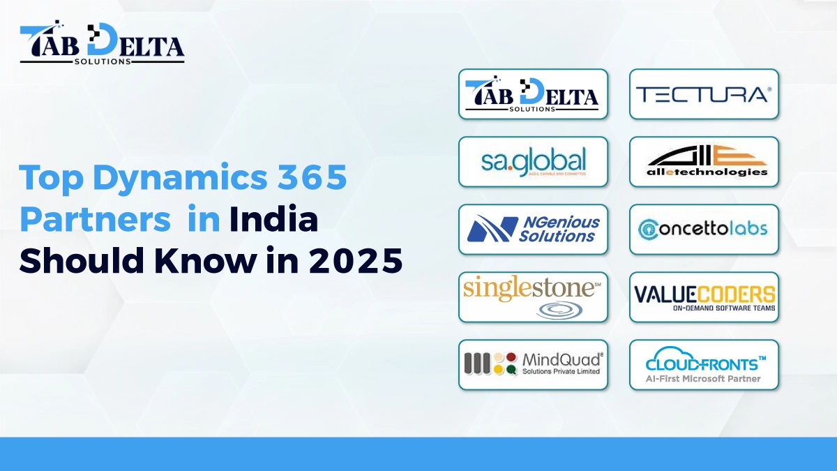 Top Dynamics 365 Partners  in India You Should Know in 2025