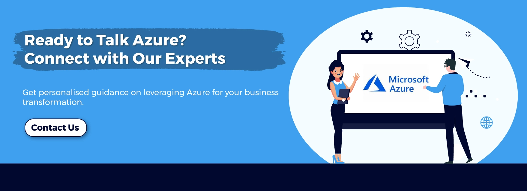 Ready to Talk Azure Connect with Our Experts