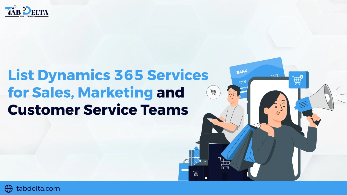 List Dynamics 365 Services for Sales, Marketing, and Customer Service Teams