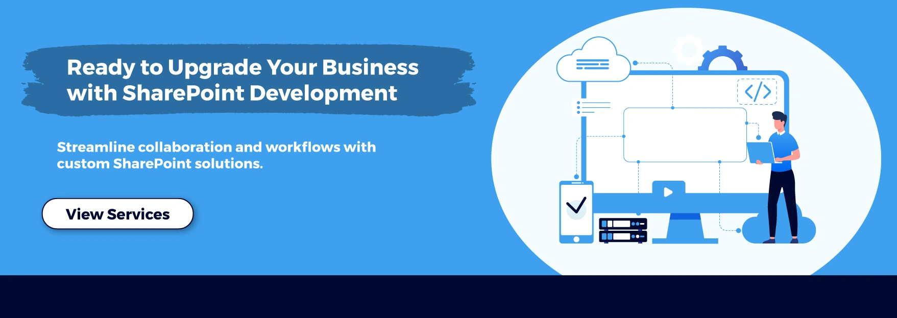 Ready to Upgrade Your Business with SharePoint Development