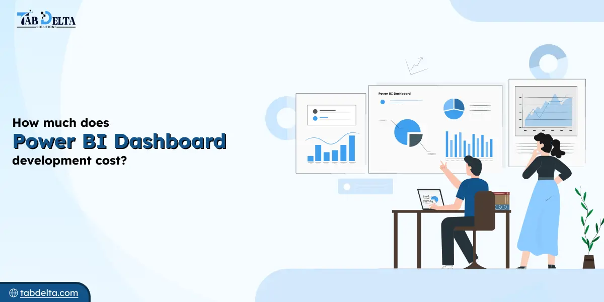 How Much Does Power BI Dashboard Development Cost?