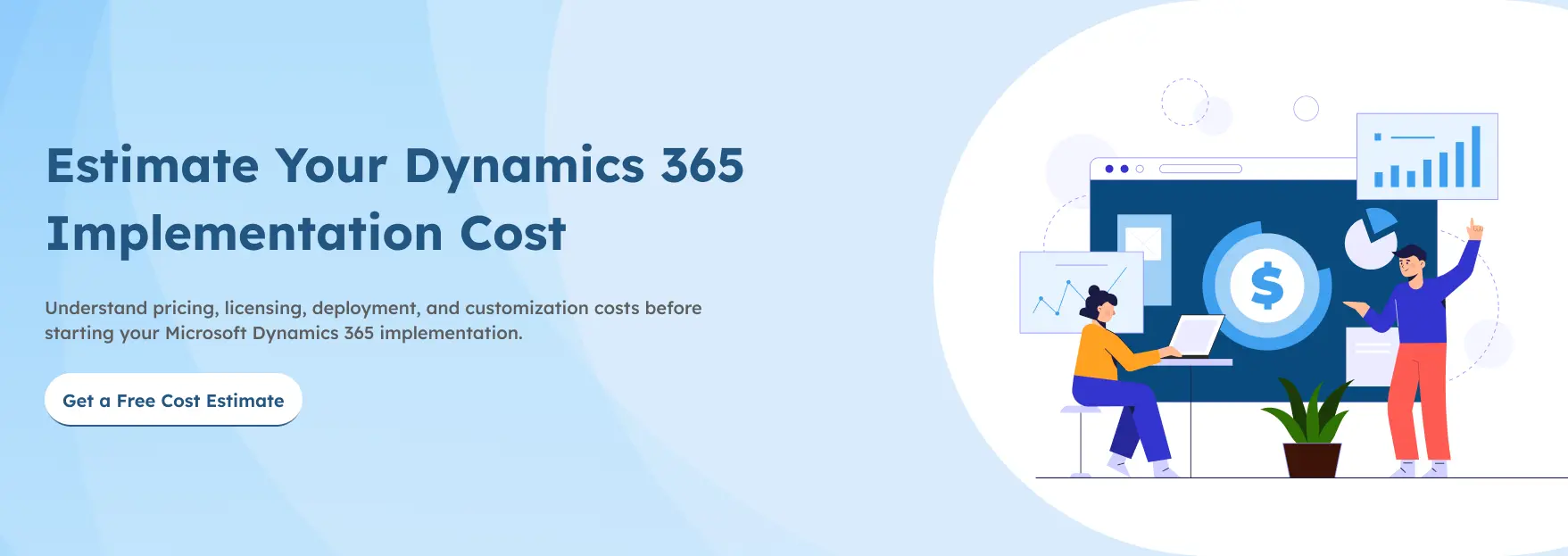 Dynamics 365 Implementation Cost Dynamics 365 Implementation Cost
