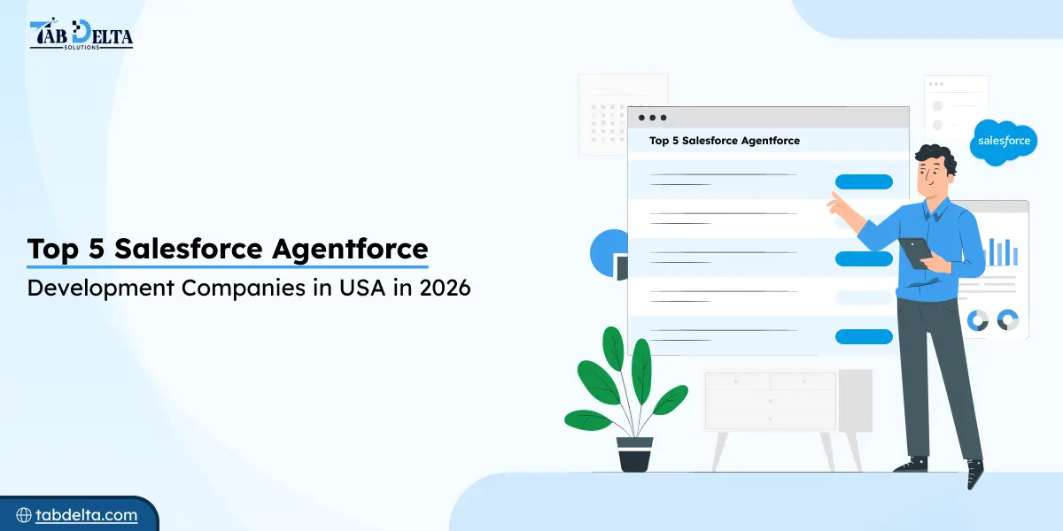 Top 5 Salesforce Agentforce Development Companies in USA in 2026